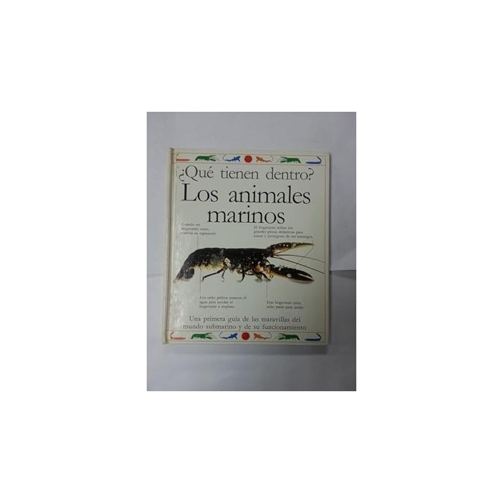 Que Tienen Dentro Los Animales Marinos (Colección: Que Tienen Dentro)